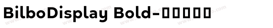 BilboDisplay Bold字体转换